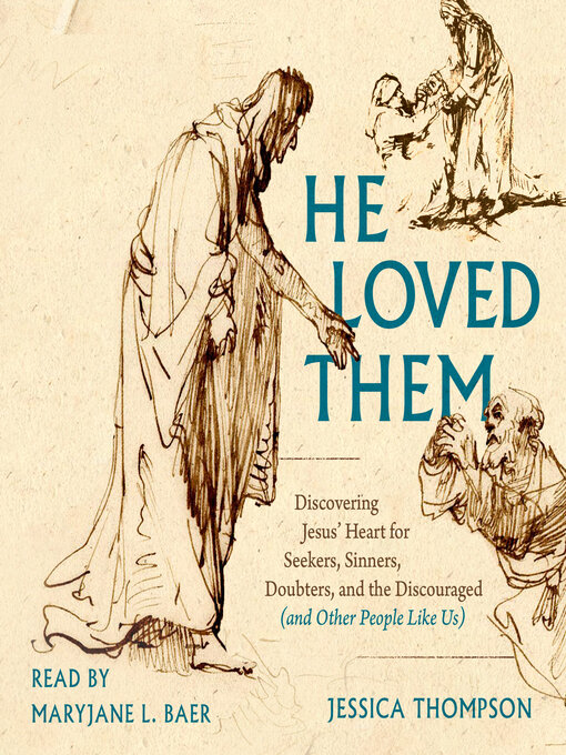 Title details for He Loved Them by Jessica Thompson - Available